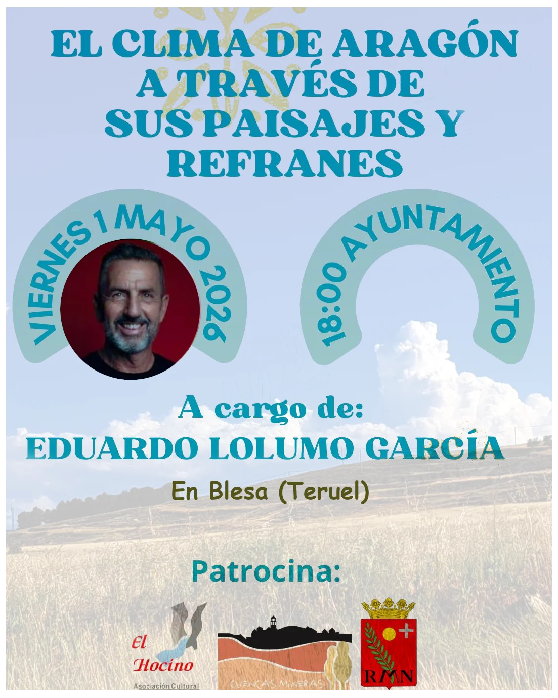 1 de mayo de 2026. Conferencia en Blesa (Teruel). Eduardo Lolumo nos contará en Blesa: 